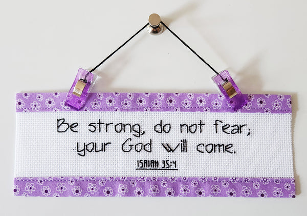 Isaiah 35:4 - Custom Trim Cross Stitch Kit