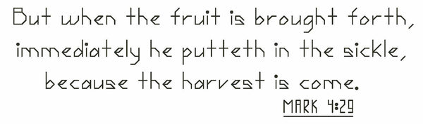 Mark 4:29 - Digital Download Bible Verse