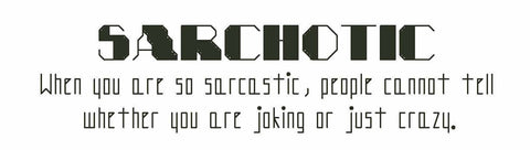 Sarchotic - Digital Download Funny Pattern
