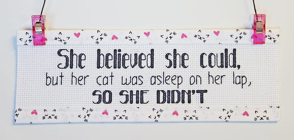 She Believed She Could - Custom Trim Cross Stitch Kit