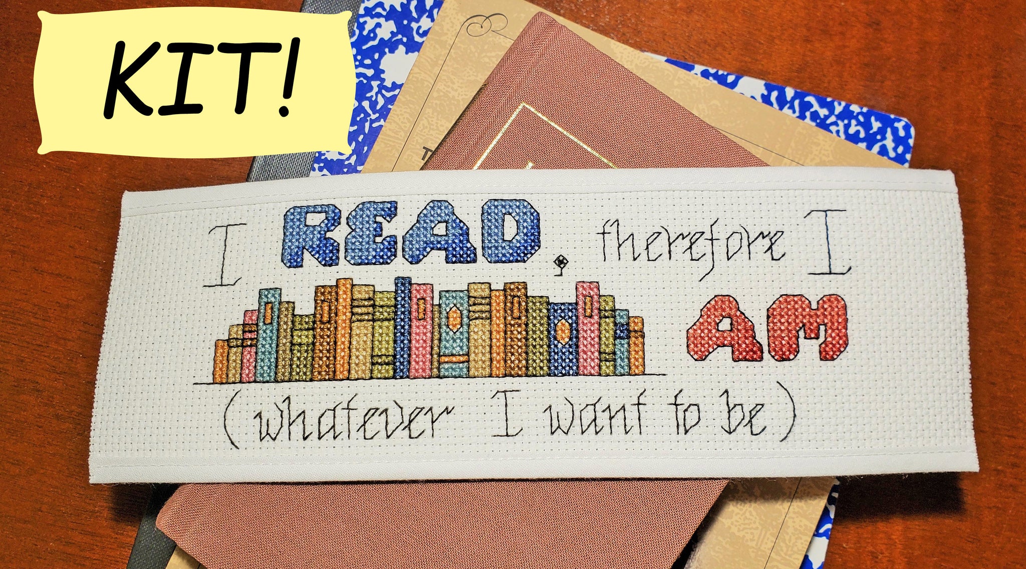 I Read, Therefore I Am - Cross Stitch Kit