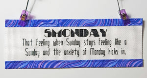 Smonday - Custom Trim Cross Stitch Kit