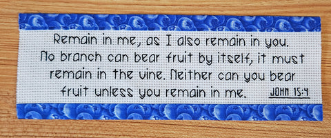 John 15:4 - Custom Trim Cross Stitch Kit