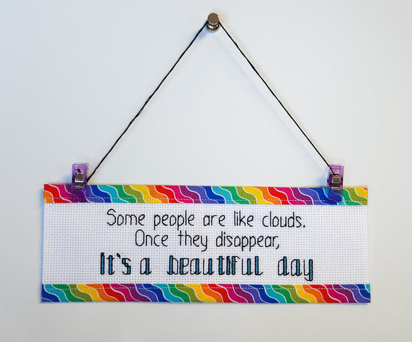 Some People Are Clouds - Custom Trim Cross Stitch Kit