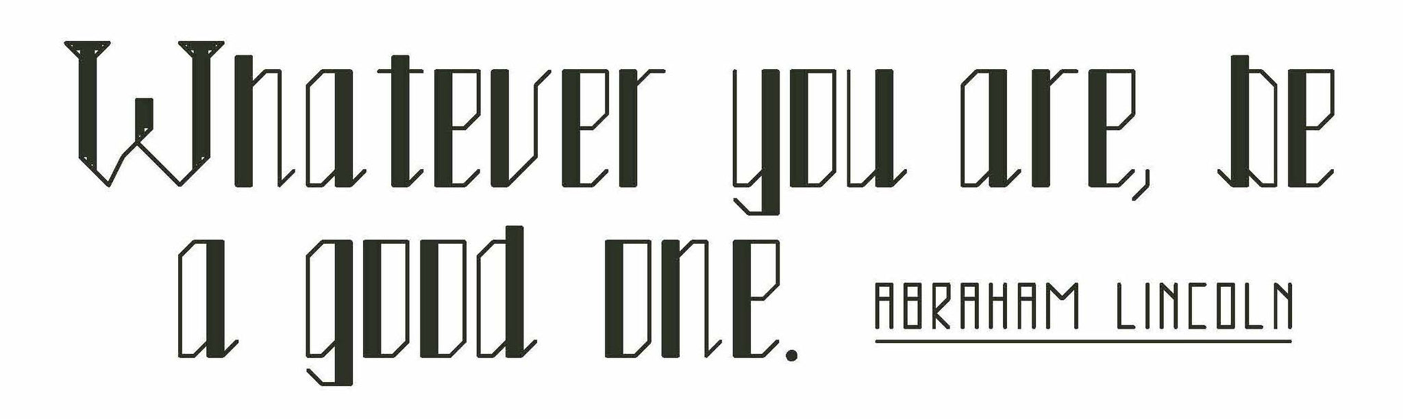 Be a Good One (Lincoln) - Digital Download Phrase Pattern
